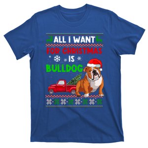 I Want A Bulldog For Christmas Ugly Sweater Dog Xmas Outfit Cute Gift T-Shirt