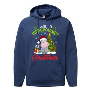 I Want A Hippopotamus For Christmas Xmas Hippo Meaningful Gift Performance Fleece Hoodie