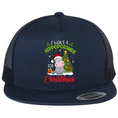 I Want A Hippopotamus For Christmas Xmas Hippo Meaningful Gift Flat Bill Trucker Hat