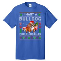 I Want A Bulldog For Christmas Ugly Sweater Dog Xmas Outfit Gift Tall T-Shirt