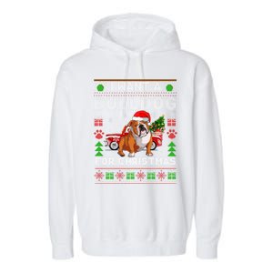 I Want A Bulldog For Christmas Ugly Sweater Dog Xmas Outfit Gift Garment-Dyed Fleece Hoodie