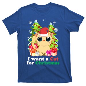 I Want A Cat For Christmas Funny Christmas Funny Gift Holiday Meaningful Gift T-Shirt