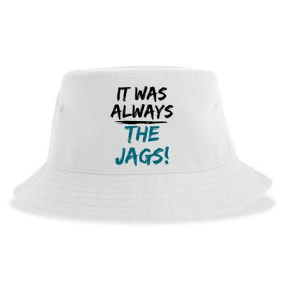 It Was Always The Jaguars Jags Sustainable Bucket Hat