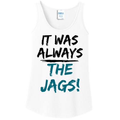 It Was Always The Jaguars Jags Ladies Essential Tank