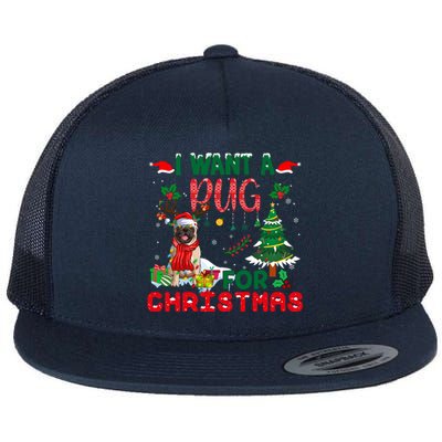 I Want A Pug Dog For Christmas Xmas Pug Dog Reindeer Meaningful Gift Flat Bill Trucker Hat