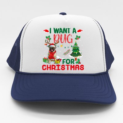 I Want A Pug Dog For Christmas Xmas Pug Dog Reindeer Meaningful Gift Trucker Hat