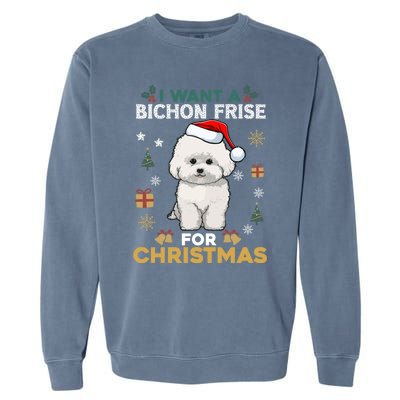 I Want A Bichon Frise For Christmas Cute Dog Lover Pajamas Gift Garment-Dyed Sweatshirt