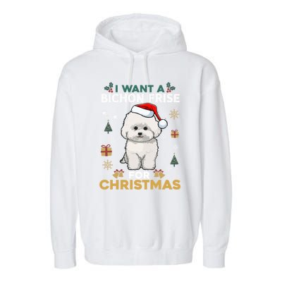 I Want A Bichon Frise For Christmas Cute Dog Lover Pajamas Gift Garment-Dyed Fleece Hoodie