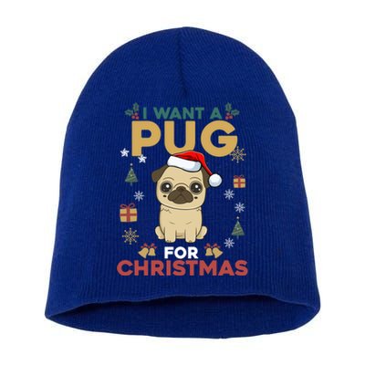 I Want A Pug For Christmas Cute Dog Lover Christmas Pajama Cute Gift Short Acrylic Beanie