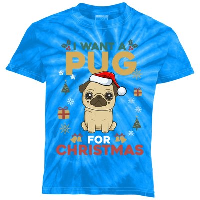 I Want A Pug For Christmas Cute Dog Lover Christmas Pajama Cute Gift Kids Tie-Dye T-Shirt