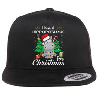 I Want A Hippopotamus For Christmas Cute Gift Flat Bill Trucker Hat