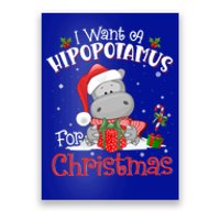 I Want A Hippopotamus For Christmas Xmas Pajama Hippo Lover Gift Poster