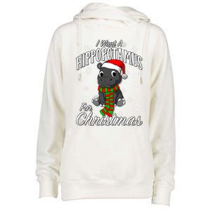 I Want A Hippopotamus For Christmas Cute Gift Xmas Hippo Cute Gift Womens Funnel Neck Pullover Hood