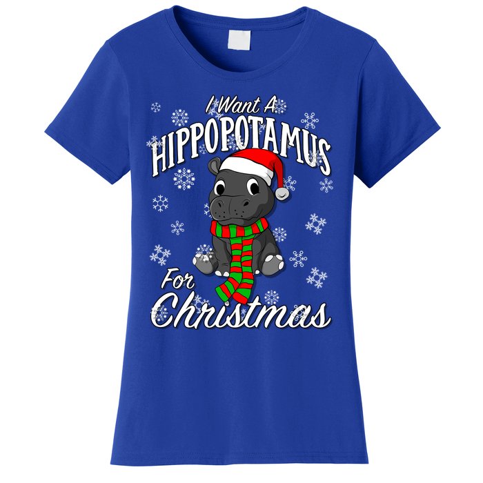 I Want A Hippopotamus For Christmas Cute Gift Xmas Hippo Cute Gift Women's T-Shirt