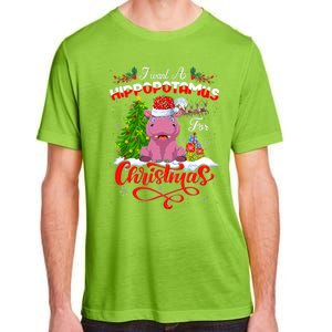 I Want A Hippopotamus For Christmas Xmas Hippo Gift Adult ChromaSoft Performance T-Shirt