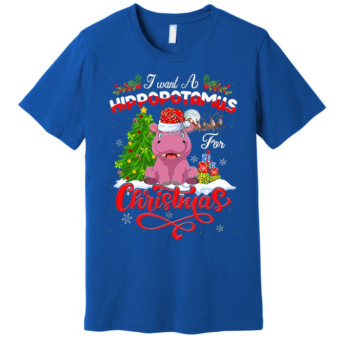 I Want A Hippopotamus For Christmas Xmas Hippo Gift Premium T-Shirt