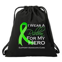 I Wear A Green Ribbon For My Hero Support Advocate Cure Drawstring Bag