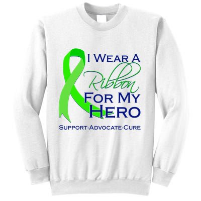I Wear A Green Ribbon For My Hero Support Advocate Cure Sweatshirt