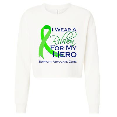 I Wear A Green Ribbon For My Hero Support Advocate Cure Cropped Pullover Crew