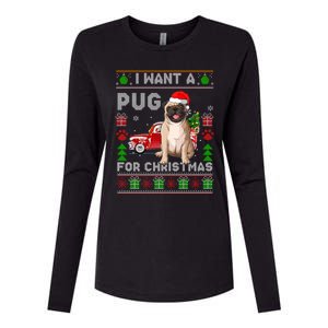 I Want A Pug For Christmas Ugly Sweater Dog Xmas Outfit Gift Womens Cotton Relaxed Long Sleeve T-Shirt