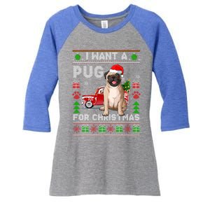 I Want A Pug For Christmas Ugly Sweater Dog Xmas Outfit Gift Women's Tri-Blend 3/4-Sleeve Raglan Shirt