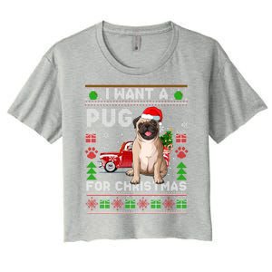 I Want A Pug For Christmas Ugly Sweater Dog Xmas Outfit Gift Women's Crop Top Tee