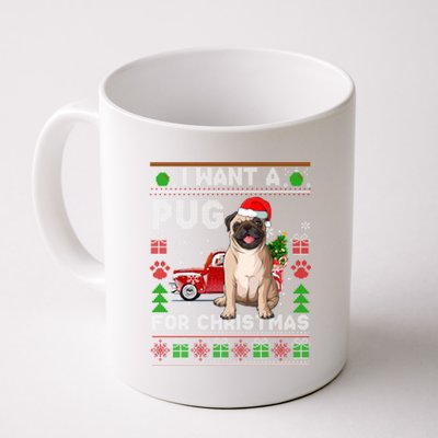 I Want A Pug For Christmas Ugly Sweater Dog Xmas Outfit Gift Coffee Mug