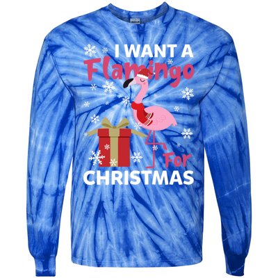 I Want A Flamingo For Christmas Funny Flamingo Lovers Gift Tie-Dye Long Sleeve Shirt