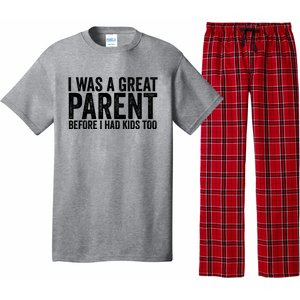 I Was A Great Parent Before I Had Klds Too Funny Family Saying Pajama Set