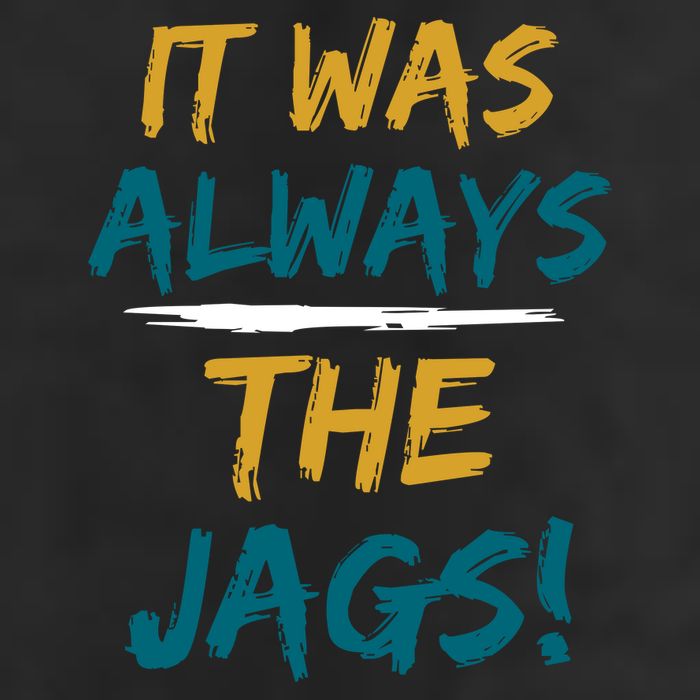 It Was Always The Jaguars Jags Adult Drive Performance Visor