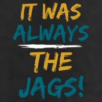 It Was Always The Jaguars Jags Golf Towel