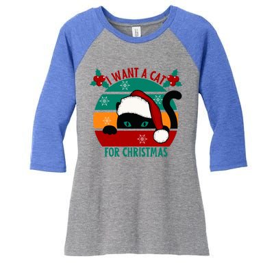 I Want A Cat For Christmas Xmas Cat Gift Women's Tri-Blend 3/4-Sleeve Raglan Shirt