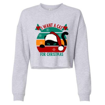 I Want A Cat For Christmas Xmas Cat Gift Cropped Pullover Crew