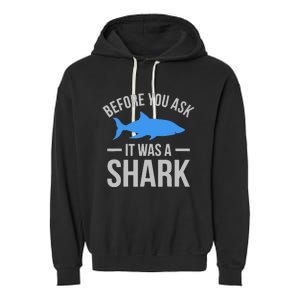 It Was A Shark Funny Amputee Prosthetic Surgery Graphic Garment-Dyed Fleece Hoodie