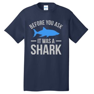 It Was A Shark Funny Amputee Prosthetic Surgery Graphic Tall T-Shirt