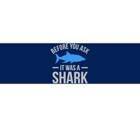 It Was A Shark Funny Amputee Prosthetic Surgery Graphic Bumper Sticker