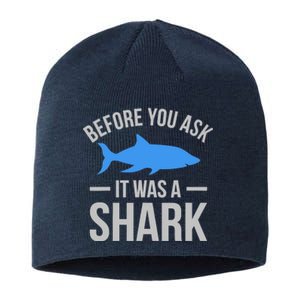 It Was A Shark Funny Amputee Prosthetic Surgery Graphic Sustainable Beanie