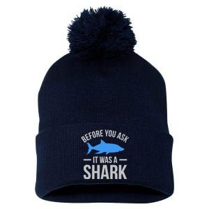 It Was A Shark Funny Amputee Prosthetic Surgery Graphic Pom Pom 12in Knit Beanie