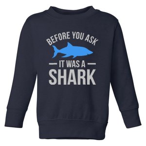 It Was A Shark Funny Amputee Prosthetic Surgery Graphic Toddler Sweatshirt