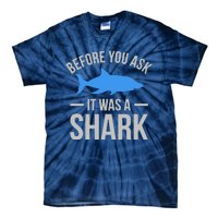 It Was A Shark Funny Amputee Prosthetic Surgery Graphic Tie-Dye T-Shirt