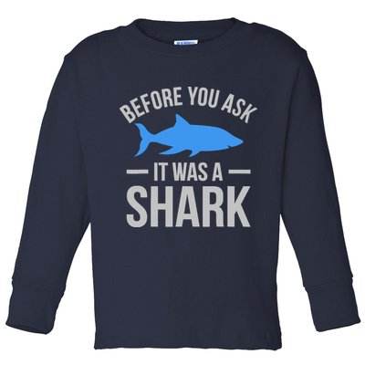 It Was A Shark Funny Amputee Prosthetic Surgery Graphic Toddler Long Sleeve Shirt