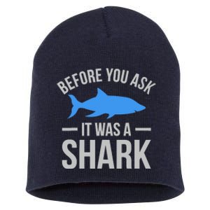 It Was A Shark Funny Amputee Prosthetic Surgery Graphic Short Acrylic Beanie