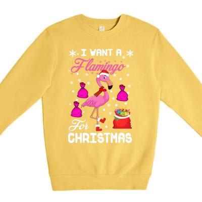 I Want A Flamingo For Christmas Pajama Holiday Xmas Funny Gift Great Gift Premium Crewneck Sweatshirt