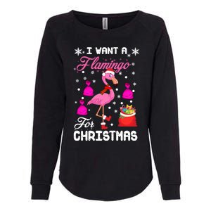 I Want A Flamingo For Christmas Pajama Holiday Xmas Funny Gift Great Gift Womens California Wash Sweatshirt