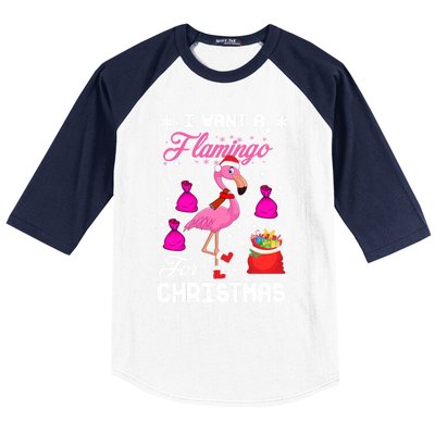 I Want A Flamingo For Christmas Pajama Holiday Xmas Funny Gift Great Gift Baseball Sleeve Shirt