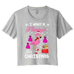 I Want A Flamingo For Christmas Pajama Holiday Xmas Funny Gift Great Gift Women's Crop Top Tee