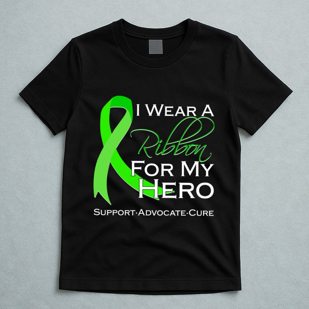 I Wear A Green For My Hero Bone Marrow Awareness T-Shirt