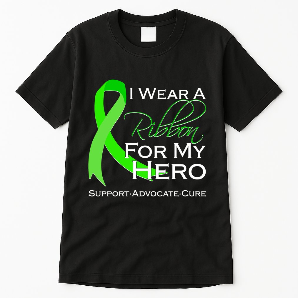 I Wear A Green For My Hero Bone Marrow Awareness Tall T-Shirt