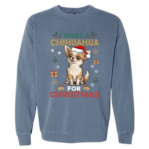 I Want A Chihuahua For Christmas Cute Dog Lover Pajama Xmas Gift Garment-Dyed Sweatshirt