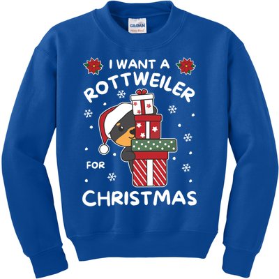 I Want A Rottweiler For Christmas Cute Dogs Gift Kids Sweatshirt